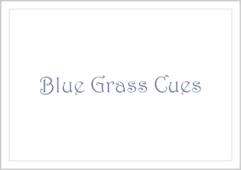 BLUE GRASS(ブルーグラス) CUES